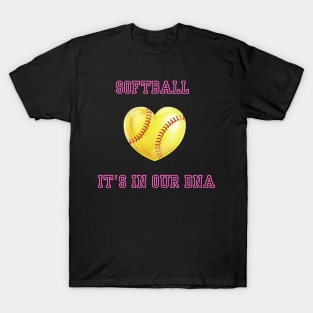 Softball: It's in our DNA T-Shirt